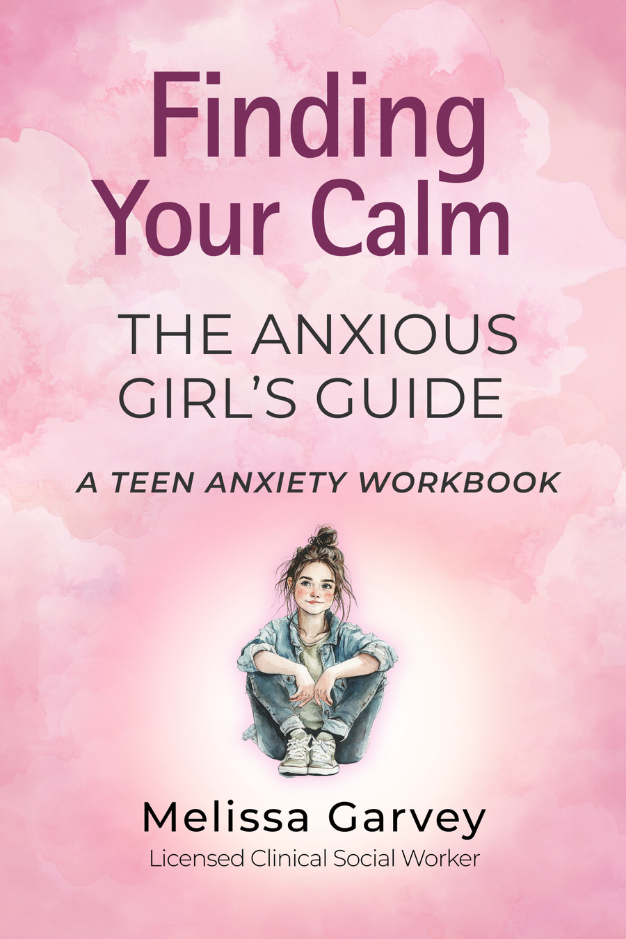 The Anxious Girl’s Guide workbook, front cover