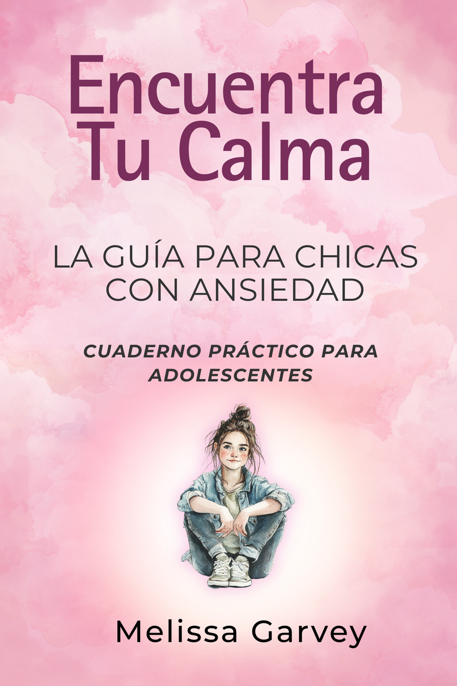 La Guía para Chicas con Ansiedad, portada